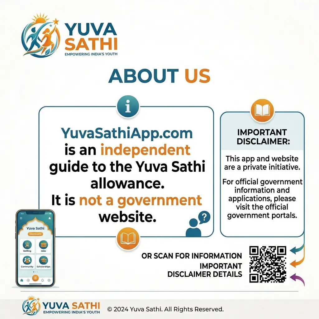 About YuvaSathiApp.com: an independent guide to the Yuva Sathi allowance, not a government website.